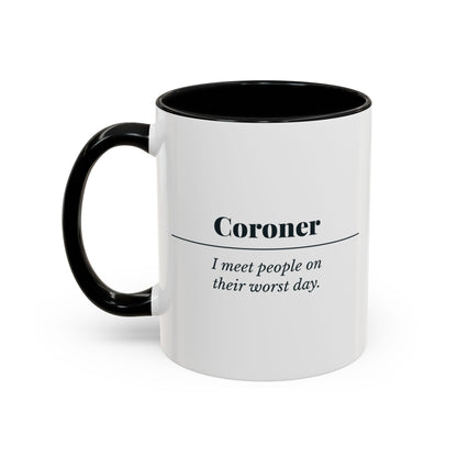 Coroner Definition Mug – Black handle and inside, 11 oz, other side