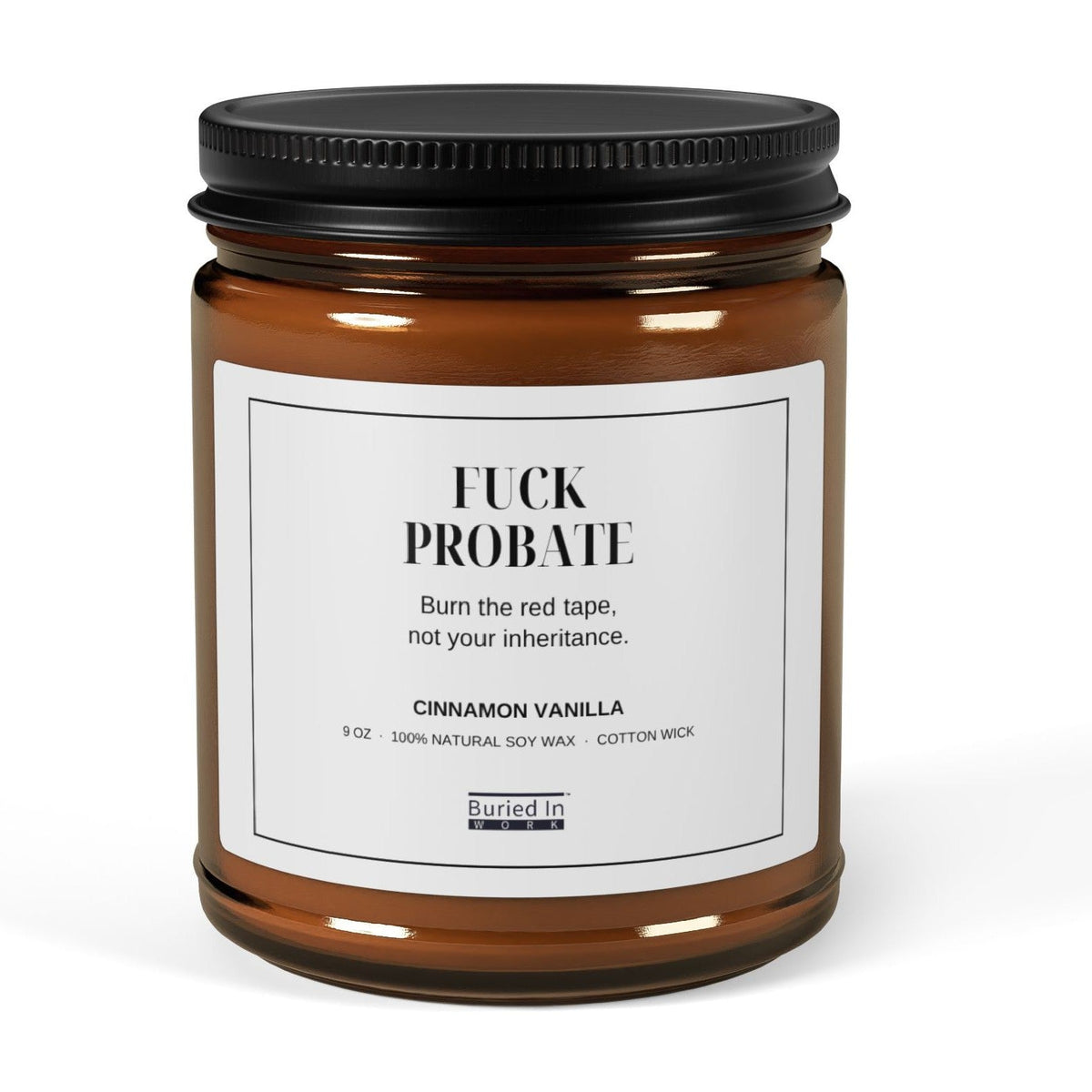 F*ck Probate soy candle, 9 oz amber jar, front
