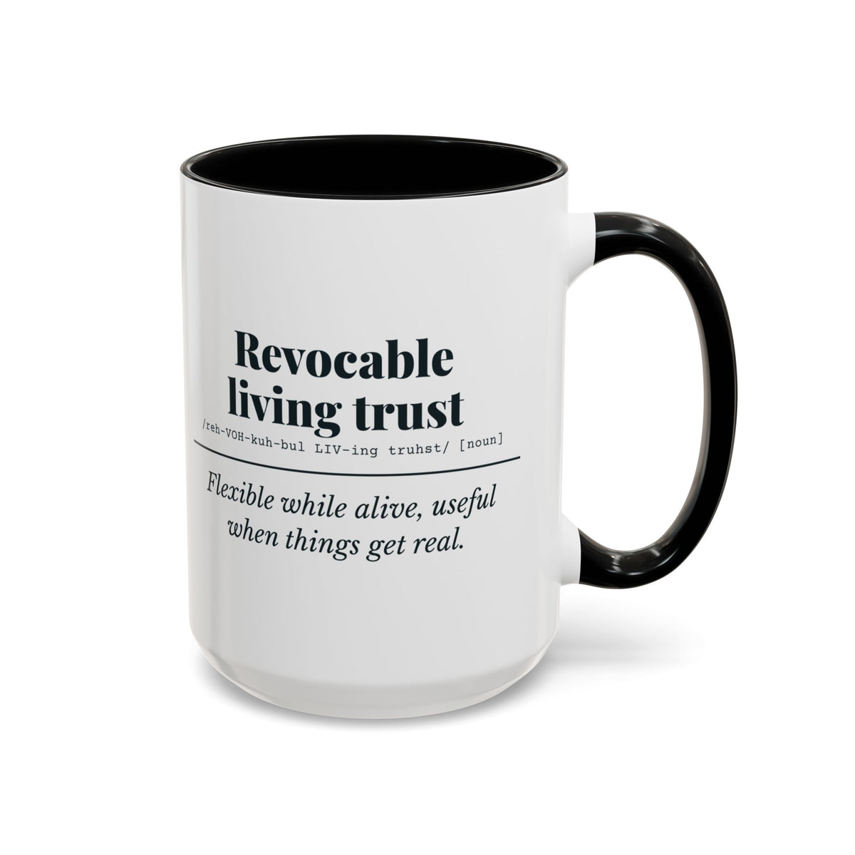 Revocable Living Trust Definition Mug – Black handle and inside, 15 oz