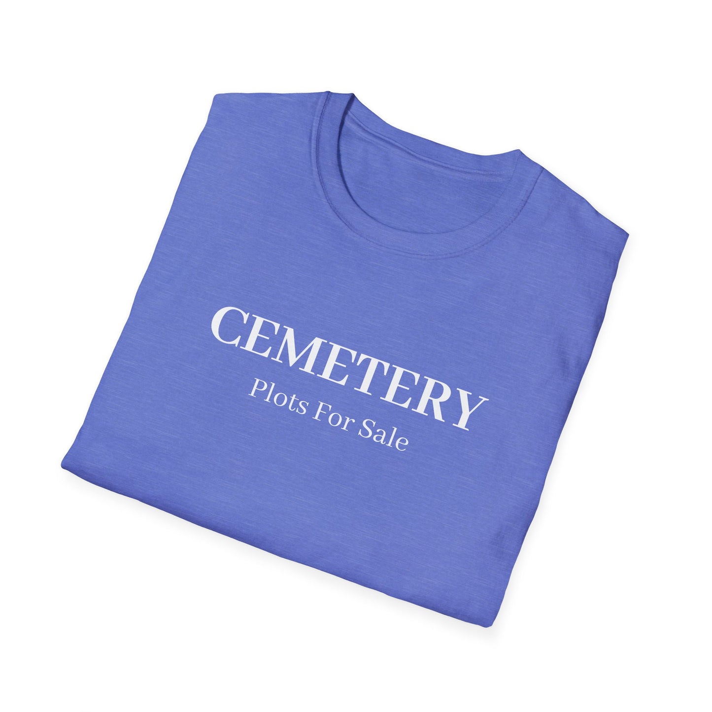 Cemetery Plots For Sale T-Shirt