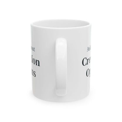 "Ask Me About Cremation Options" Mug