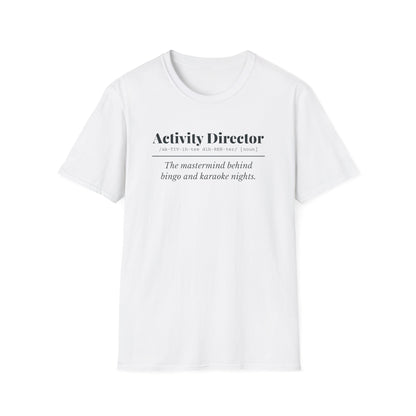 Activity Director Definition T-Shirt