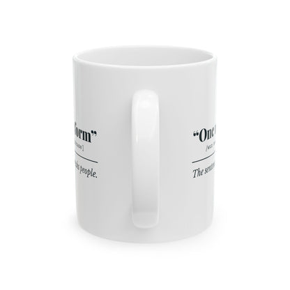 "One More Form" Mug