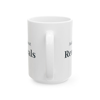 "Ask Me About Removals" Mug