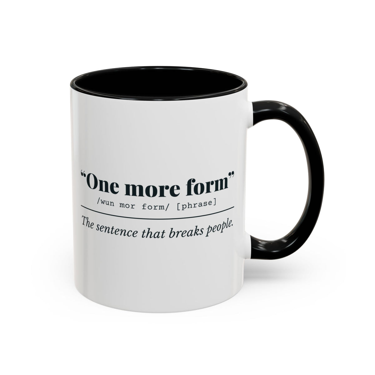 One More Form Mug – Black handle and inside, 11 oz