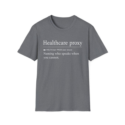 Healthcare Proxy Definition T-Shirt