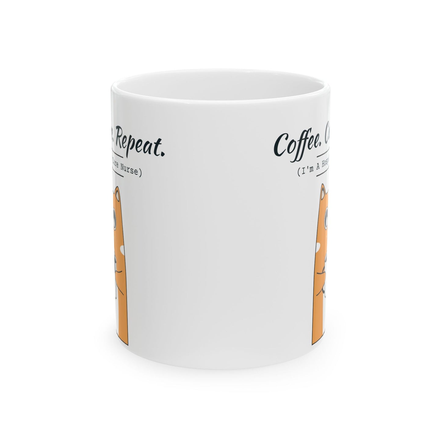 "Coffee. Care. Repeat" Hospice Care Nurse Mug