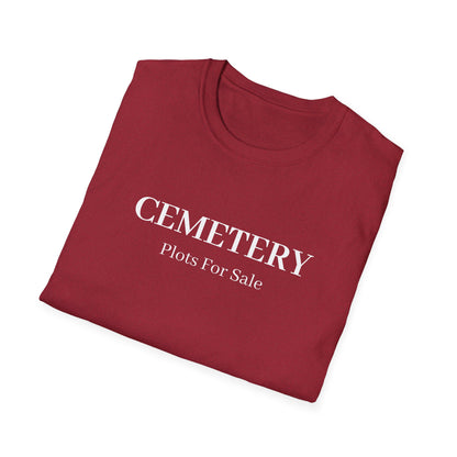 Cemetery Plots For Sale T-Shirt