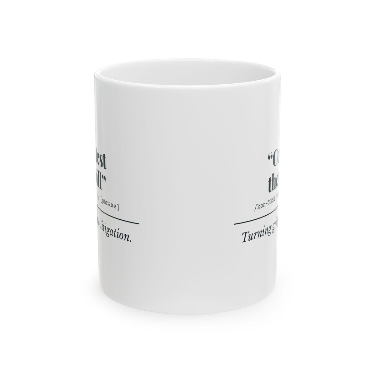 "Contest the Will" Mug