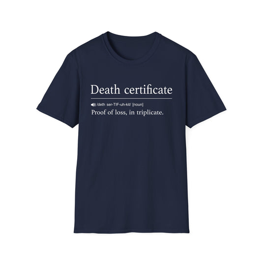 Death Certificate Definition T-Shirt