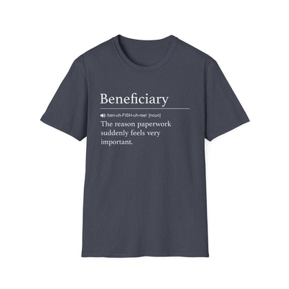 Beneficiary Definition T-Shirt