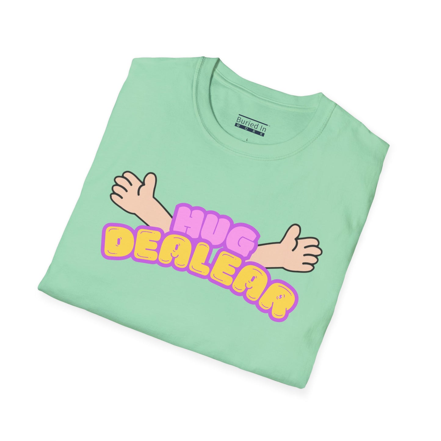 "Hug Dealer" Unisex T-Shirt