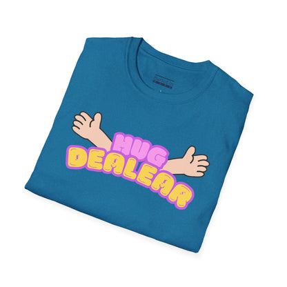 "Hug Dealer" Unisex T-Shirt