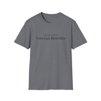 Ask Me About Veteran Benefits T-Shirt