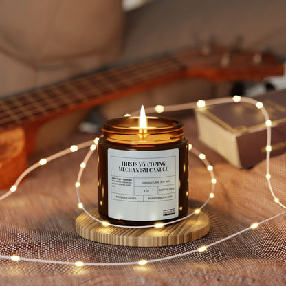 "This Is My Coping Mechanism" White Sage + Lavender Soy Candle – Handmade in an Amber Jar