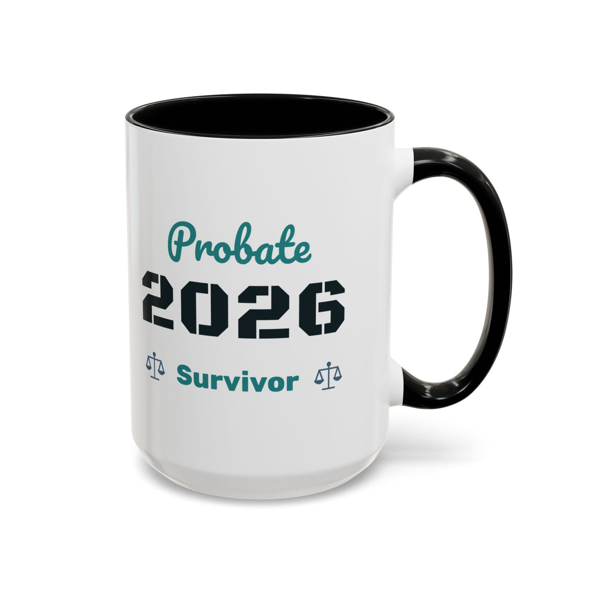 Probate Survivor 2026 Mug – Black handle and inside, 15 oz