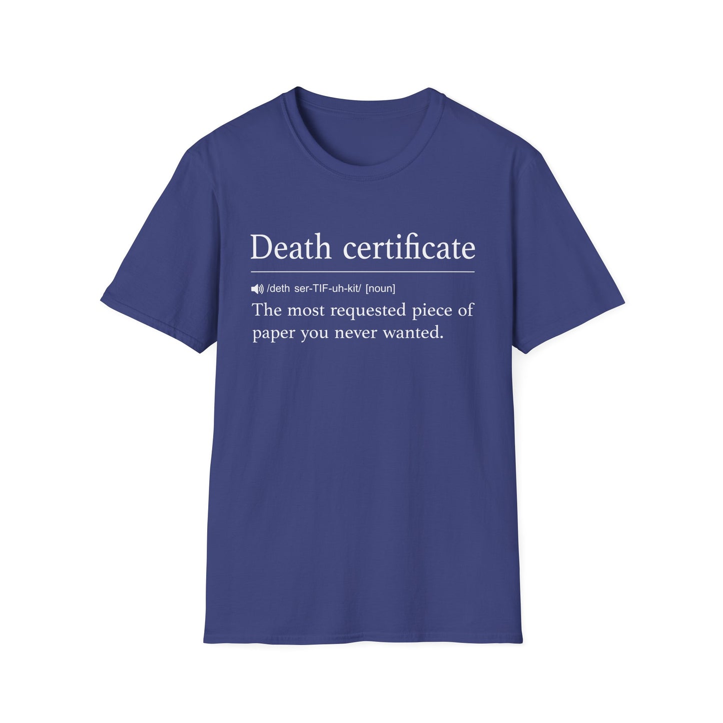 Death Certificate Most Requested T-Shirt