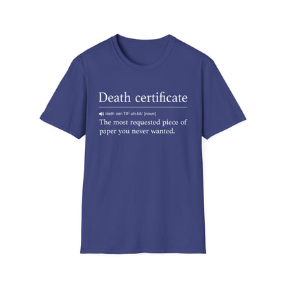 Death Certificate Most Requested T-Shirt
