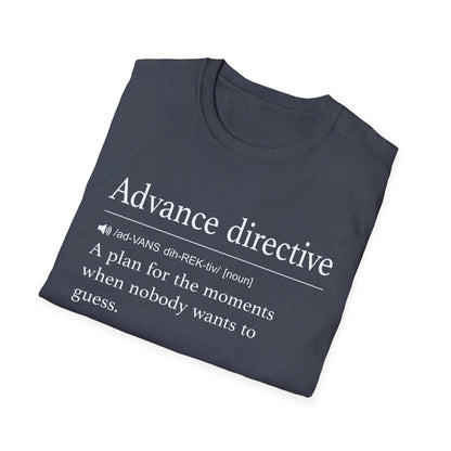 Advance Directive Definition T-Shirt