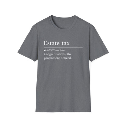Estate Tax Definition T-Shirt