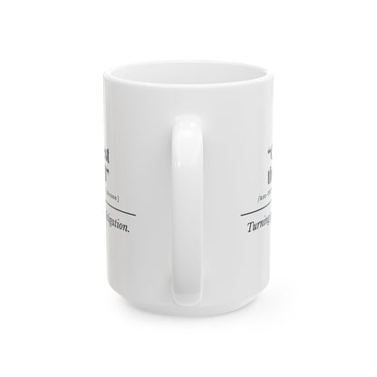 "Contest the Will" Mug