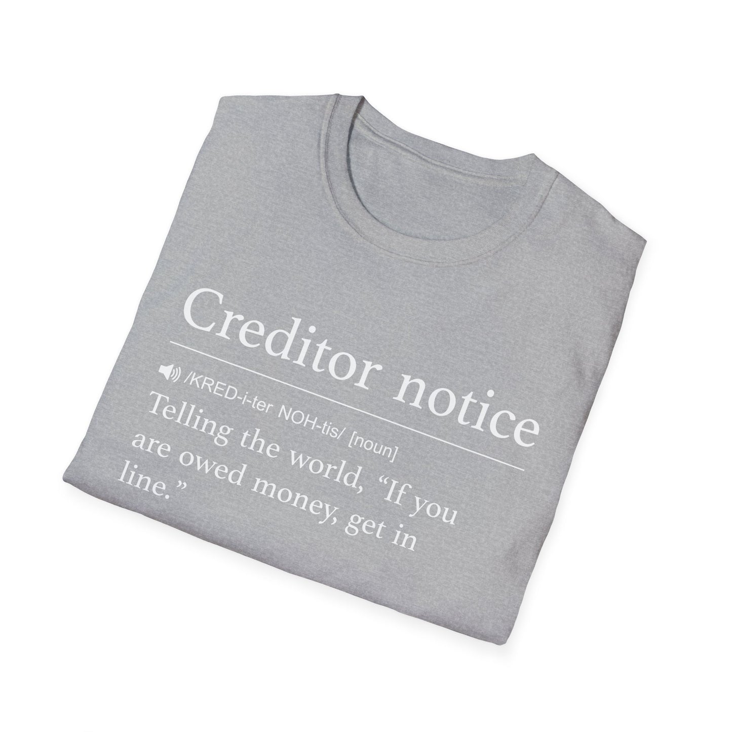 Creditor Notice Definition T-Shirt