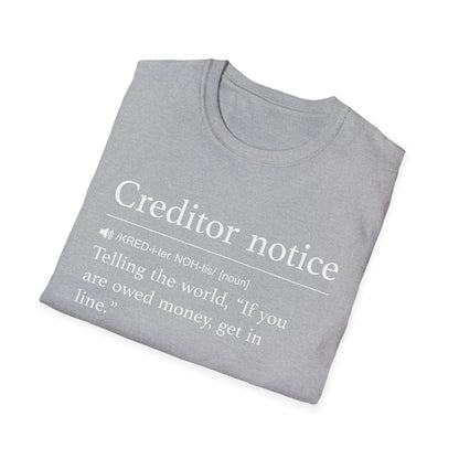 Creditor Notice Definition T-Shirt