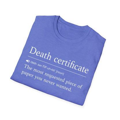 Death Certificate Most Requested T-Shirt