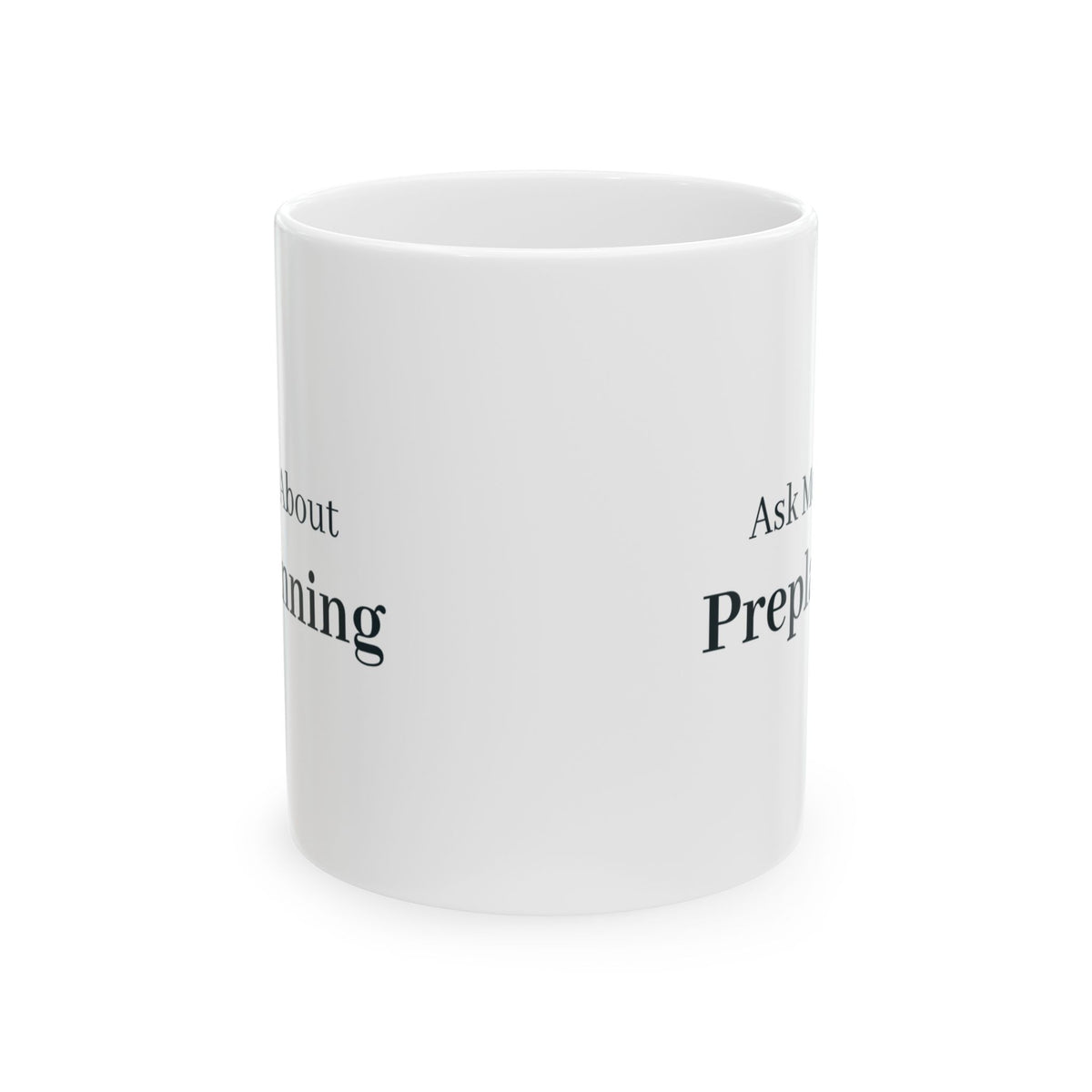 "Ask Me About Preplanning" Mug