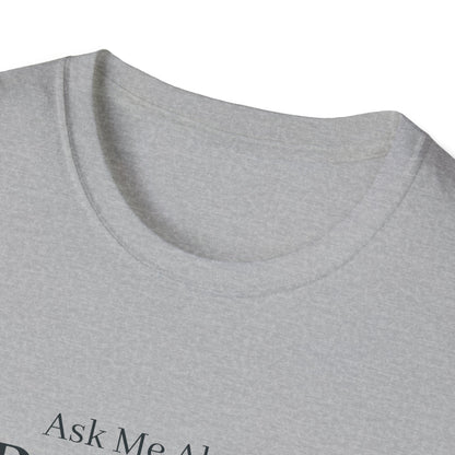 Ask Me About Removals Funeral T-Shirt