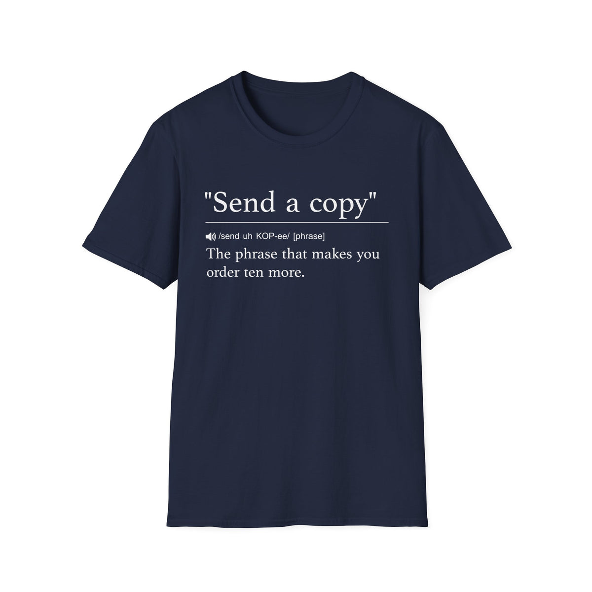 Send a Copy T-Shirt