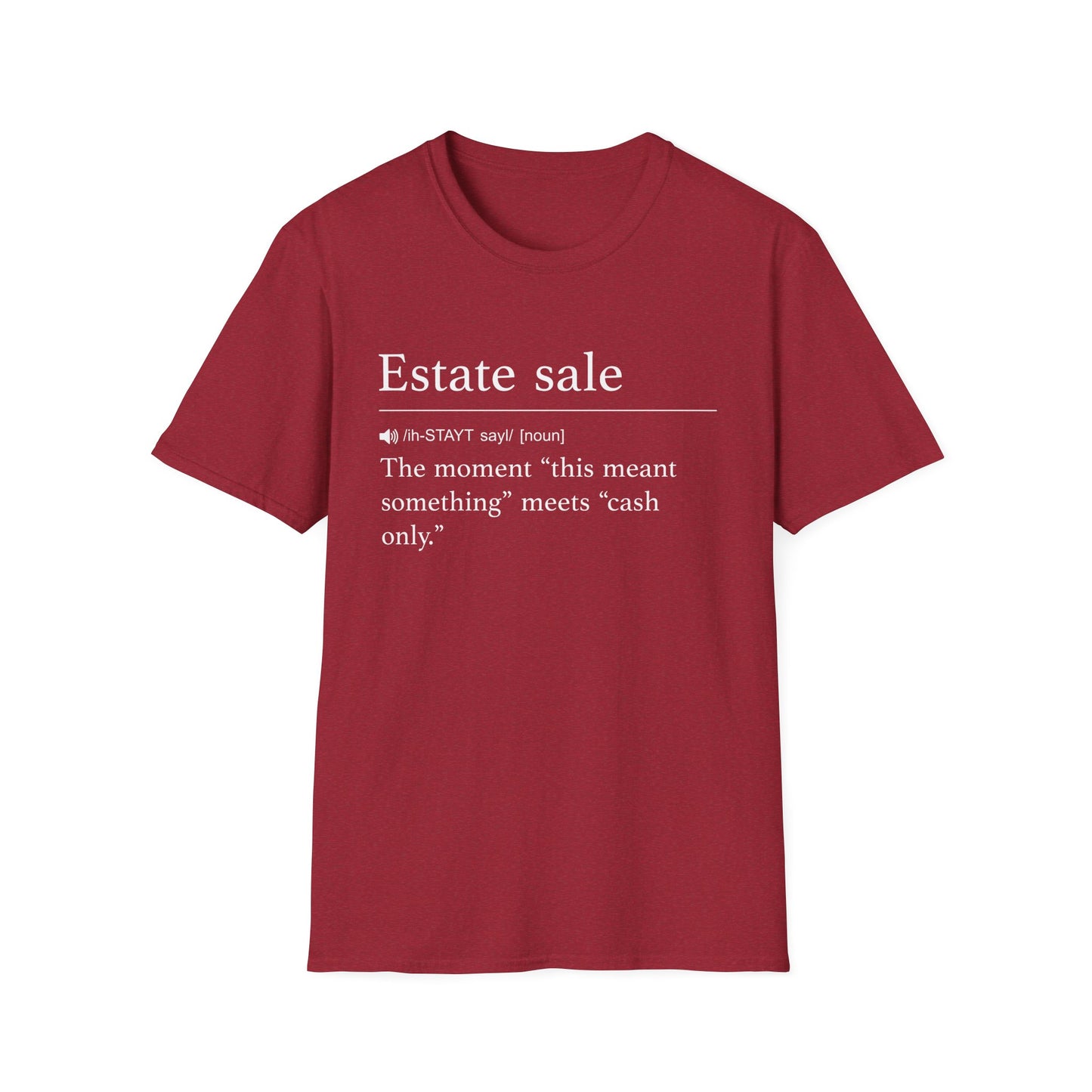 Estate Sale Definition T-Shirt