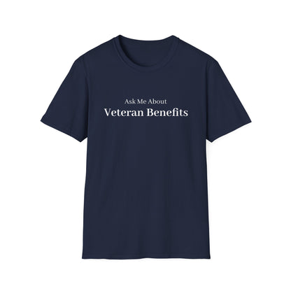 Ask Me About Veteran Benefits T-Shirt