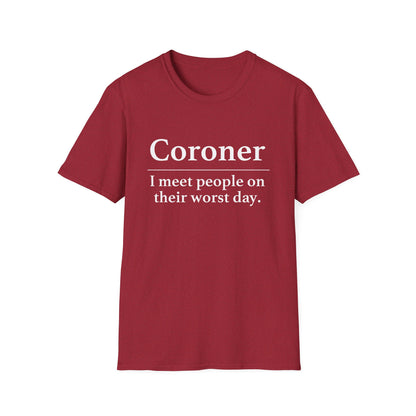 Coroner Definition T-Shirt