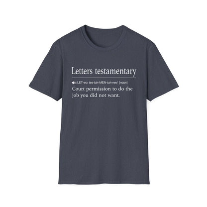 Letters Testamentary Definition T-Shirt