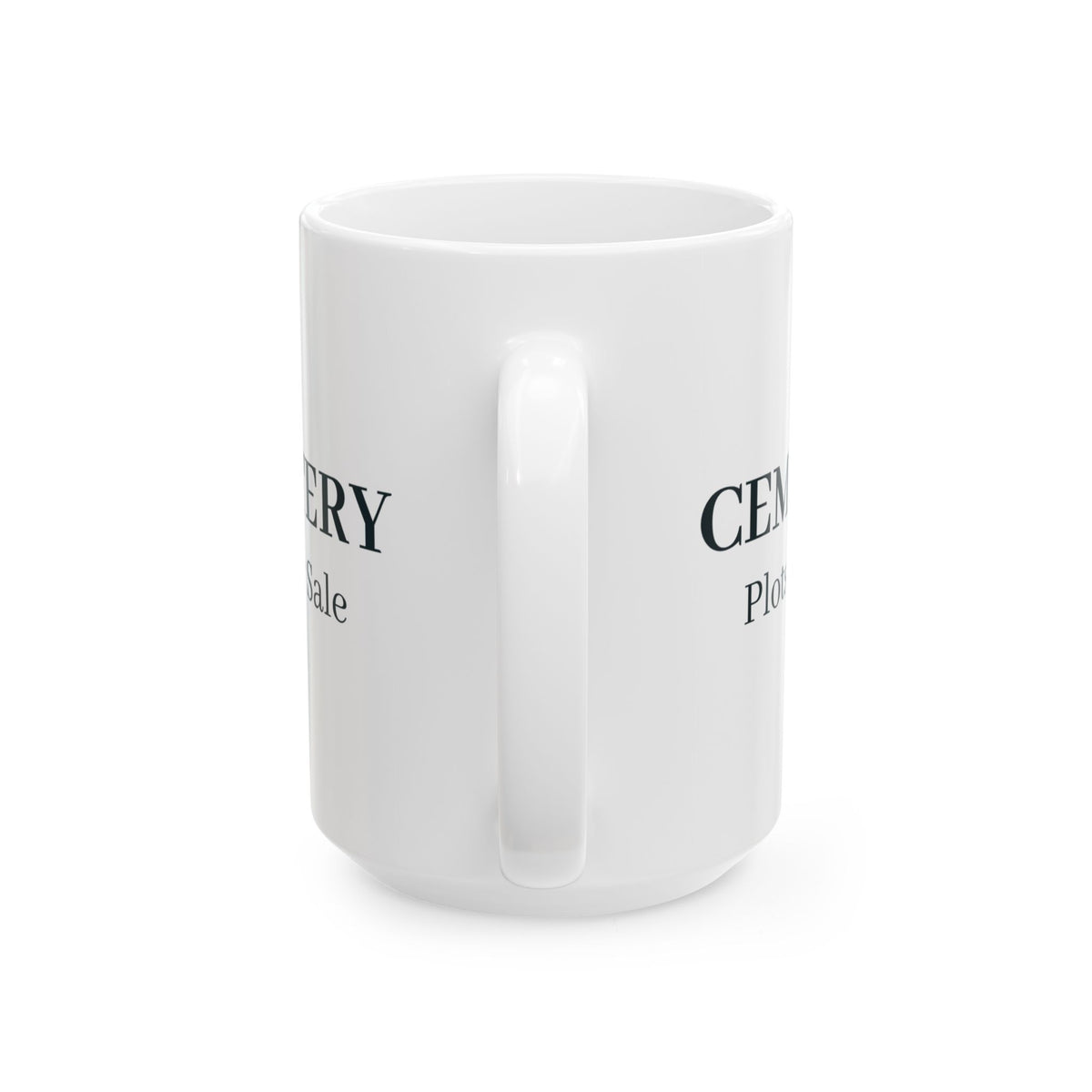 "Cemetery Plots for Sale" Mug