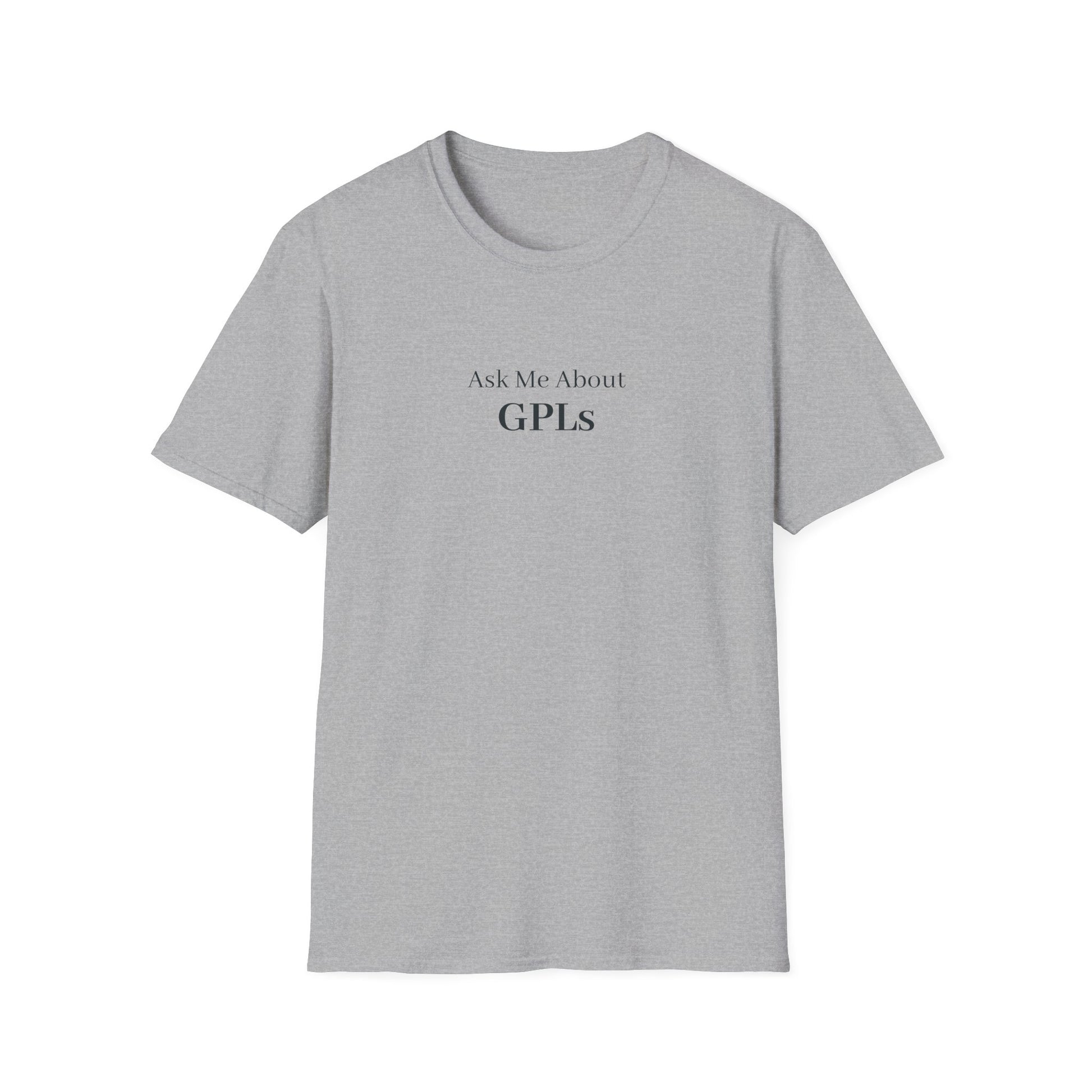 Ask Me About GPL Funeral T-Shirt