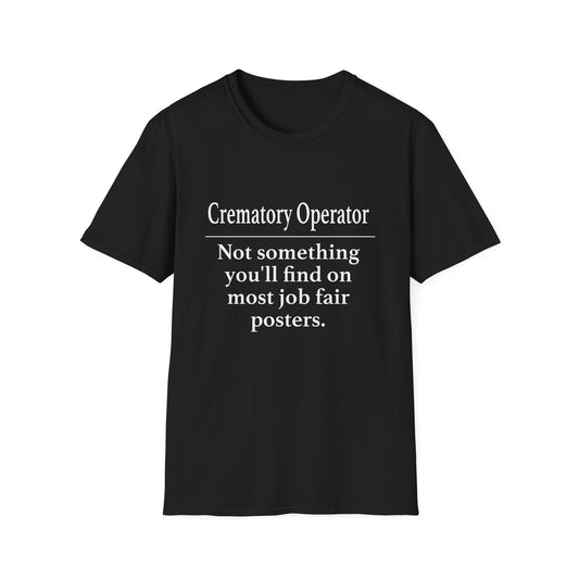 Crematory Operator Job Fair T-Shirt