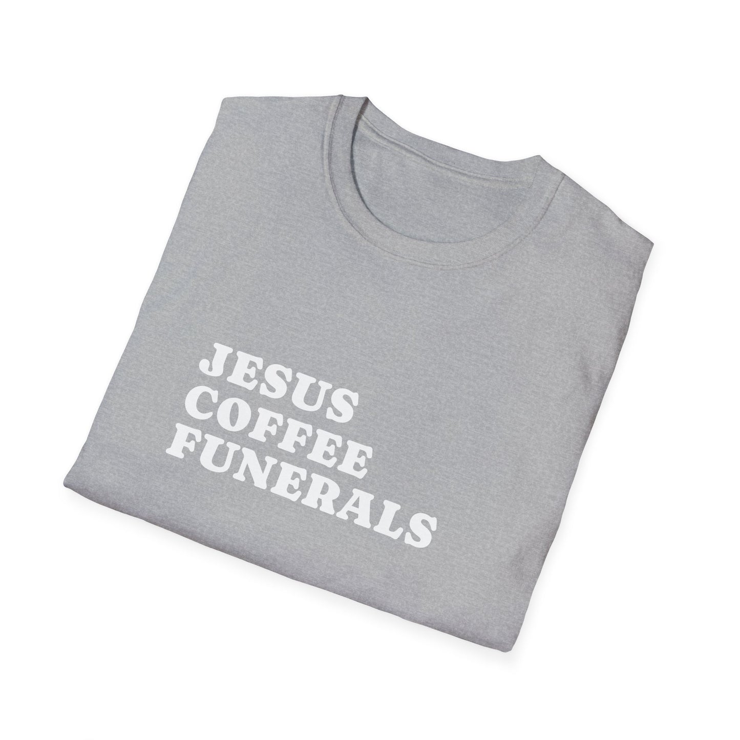 Jesus Coffee Funerals T-Shirt