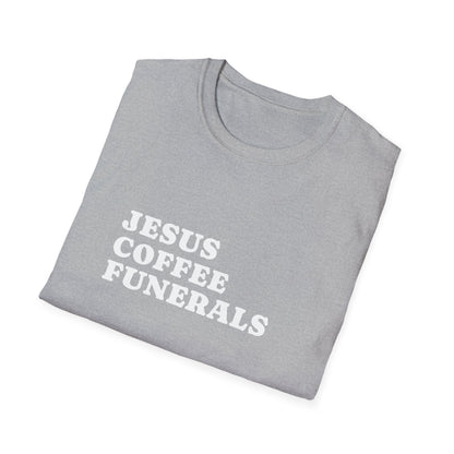 Jesus Coffee Funerals T-Shirt