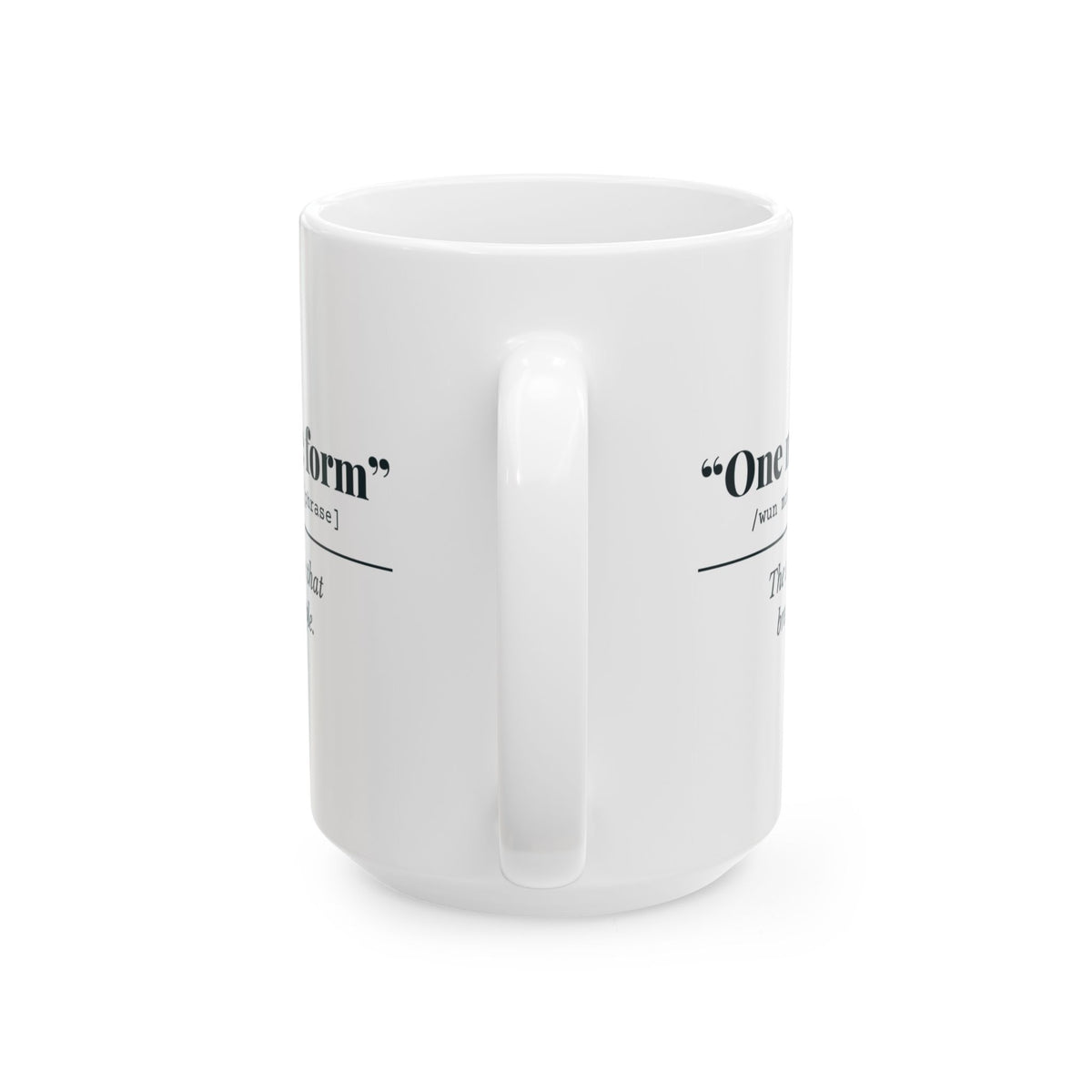 "One More Form" Mug
