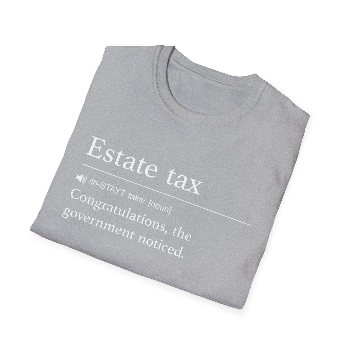 Estate Tax Definition T-Shirt