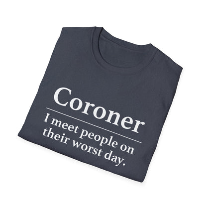 Coroner Definition T-Shirt