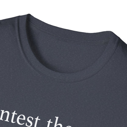 Contest the Will T-Shirt