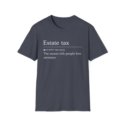 Estate Tax Love Attorneys T-Shirt