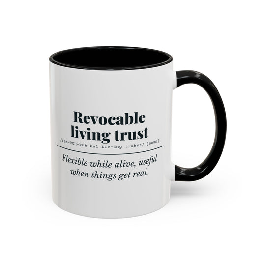 Revocable Living Trust Definition Mug – Black handle and inside, 11 oz