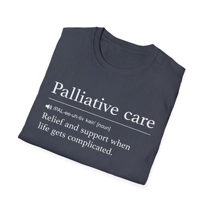 Palliative Care Definition T-Shirt