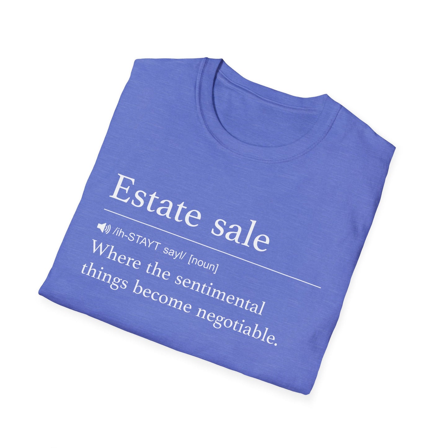 Estate Sale Negotiable T-Shirt