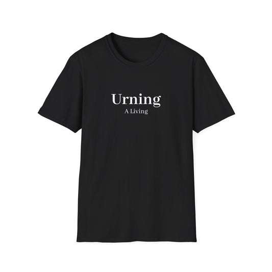 Urning A Living T-Shirt