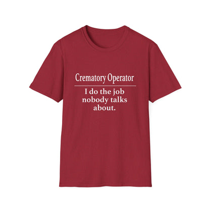 Crematory Operator Definition T-Shirt